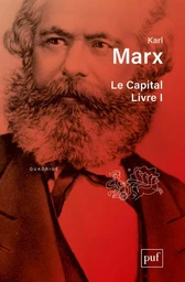 Le Capital. Livre I