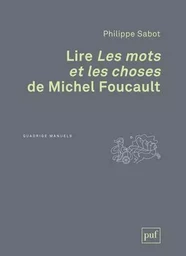 Lire « Les mots et les choses » de Michel Foucault