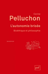 L'autonomie brisée