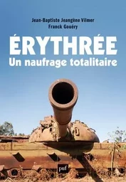 Érythrée, un naufrage totalitaire