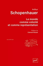 Le monde comme volonté et comme représentation