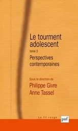 Le tourment adolescent tome 3