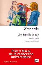 Zonards. Une famille de rue