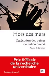 Hors des murs. L'exécution des peines en milieu ouvert