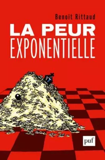 La peur exponentielle - Benoît Rittaud - PUF