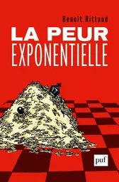 La peur exponentielle