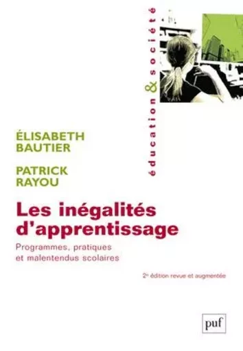 Les inégalités d'apprentissage - Patrick Rayou, Élisabeth Bautier - PUF