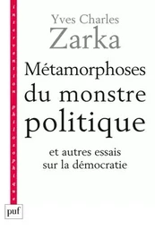 Métamorphoses du monstre politique