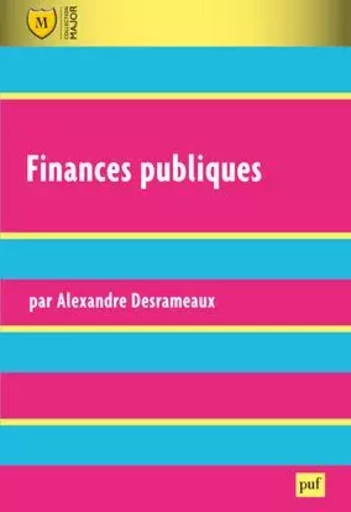 Finances publiques - Alexandre Desrameaux - BELIN EDUCATION