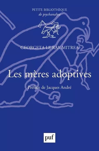 Les mères adoptives - Georgeta Le Ray Mitrea - PUF