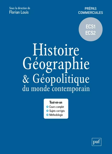 Histoire, géographie et géopolitique du monde contemporain -  Louis florian (dir.) - PUF