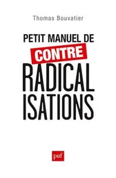 Petit manuel de contre-radicalisations