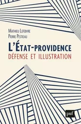 L'Etat-providence : défense et illustration