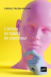 L'artiste en habits de chercheur