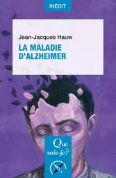 La maladie d'Alzheimer