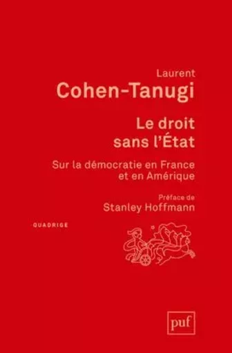 Le droit sans l'État - Laurent Cohen-Tanugi - PUF