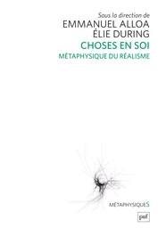 Choses en soi. Métaphysique du réalisme