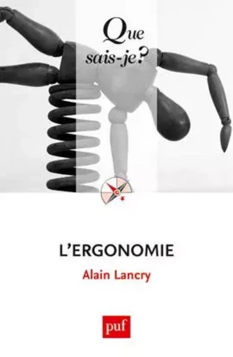 L'ergonomie - Alain Lancry - QUE SAIS JE