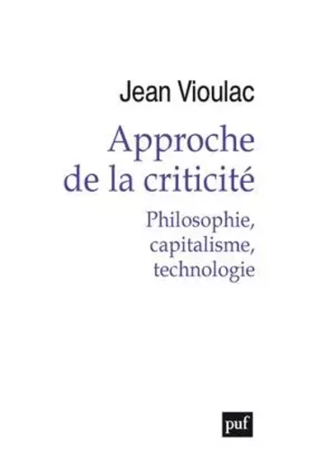 Approche de la criticité - Jean Vioulac - PUF