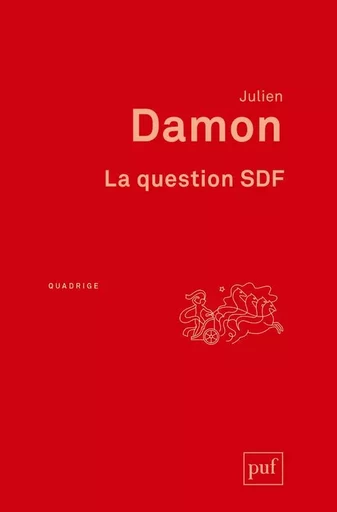 La question SDF - Julien Damon - PUF