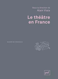 Le théâtre en France