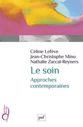 Le soin, approches contemporaines