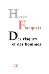 Des risques et des hommes