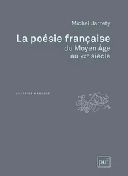 La poésie française du Moyen Âge au XXe siècle