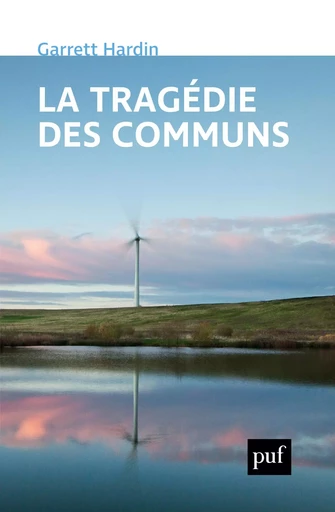 La tragédie des communs - Garrett Hardin - PUF