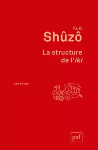 La structure de l'iki - Shûzô Kuki - PUF