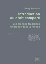 Introduction au droit comparé. Les grandes traditions juridiques dans le monde