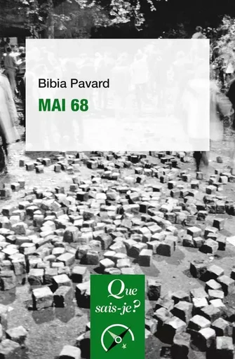 Mai 68 - Bibia Pavard - QUE SAIS JE