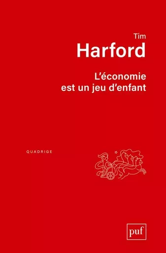 L'économie est un jeu d'enfant - Tim Harford - PUF