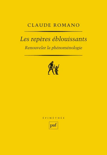 Les repères éblouissants - Claude Romano - PUF