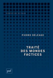 Traité des mondes factices