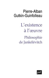 L'existence à l'oeuvre