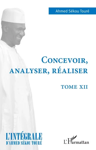 Concevoir, analyser, réaliser - Hadja Andre Toure - Editions L'Harmattan