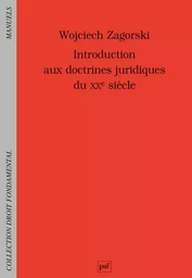 Introduction aux doctrines juridiques du XXe siècle