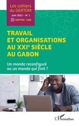 Travail et organisations au XXIe siècle au Gabon