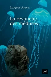 La revanche des méduses