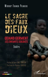 Le sacre des faux dieux