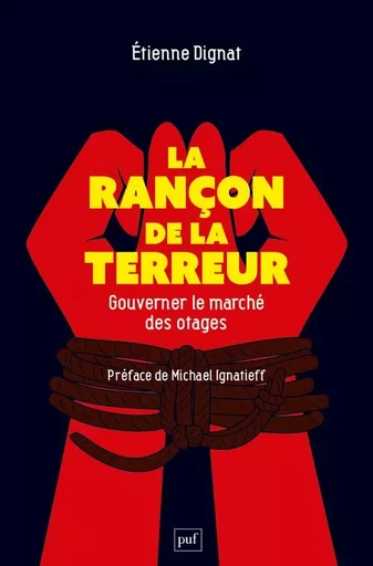 La rançon de la terreur - Étienne Dignat - PUF