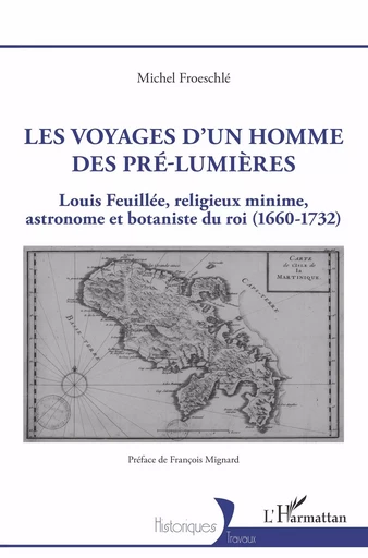 Les voyages d'un homme des pré-Lumières - Michel Froeschle - Editions L'Harmattan