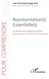 Représentation(s) Essentielle(s)