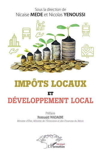 Impôts locaux et développement local - Nicaise Mede, Nicolas Yenoussi - Editions L'Harmattan