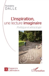 L'inspiration, une lecture imaginaire