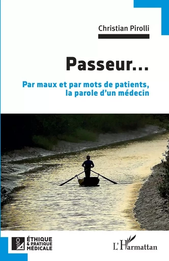 Passeur... - Christian Pirolli - Editions L'Harmattan