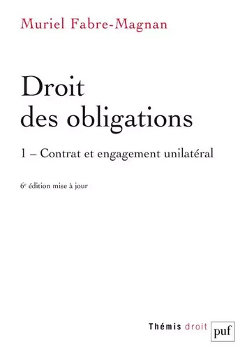 Droit des obligations. Tome 1 - Muriel Fabre-Magnan - PUF