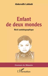 Enfant de deux mondes