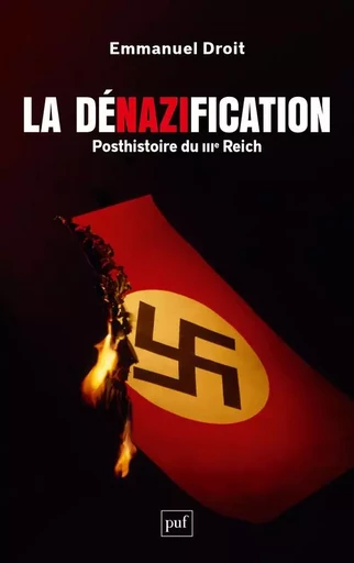 La dénazification - Emmanuel Droit - PUF